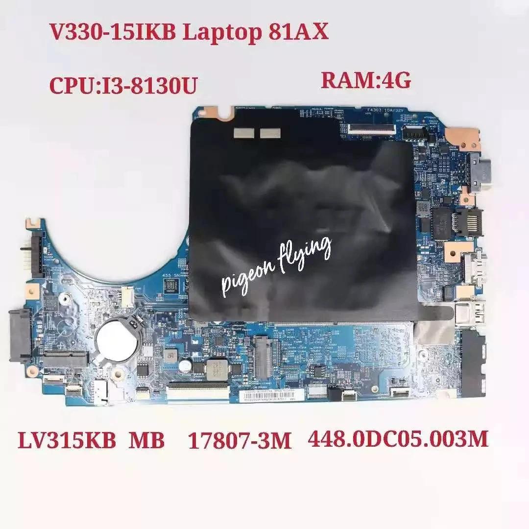  V330-15IKB ƮϿ  CPU:I3-8130U RAM:4G 17807-3M κ FRU:5B20Q95169 5B20Q95160 5B20Q95163 5B20Q95167